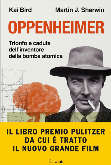 Oppenheimer. Trionfo e caduta dell'inventore della bomba atomica